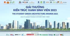 Gần 100 đồ án tham gia tranh tài tại Giải thưởng “Kiến trúc xanh sinh viên 2023” 