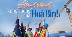 Hành trình “xưng vương“ của Hoà Bình (HBC) 