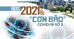 Thị trường BĐS 2021 sẽ ra sao trước diễn biến khó lường của dịch Covid-19?