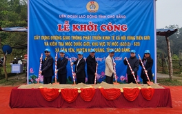 Cao Bằng: Khởi công xây dựng đường giao thông phát triển KT-XH vùng biên giới huyện Hà Quảng