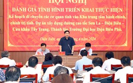 Điện Biên: Tập trung ưu tiên, đẩy nhanh tiến độ công tác giải phóng mặt bằng