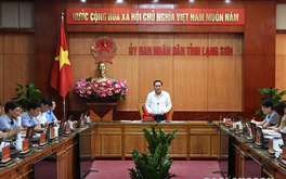 Lạng Sơn: UBND tỉnh họp chuyên đề về giải phóng mặt bằng