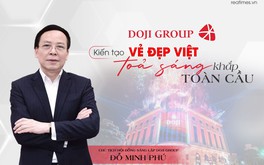 DOJI Group - Kiến tạo vẻ đẹp Việt, tỏa sáng khắp toàn cầu