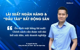 Bài 3: Rủi ro hiện hữu nếu dồn áp lực tăng trưởng kinh tế lên chính sách tiền tệ