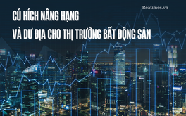 Bài 1: Nâng hạng thị trường chứng khoán - Thời điểm thay đổi về lượng và chất