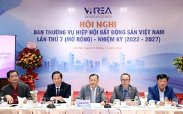 Hội nghị Ban Thường vụ Hiệp hội Bất động sản Việt Nam lần thứ 7 (mở rộng), nhiệm kỳ 2022 - 2027