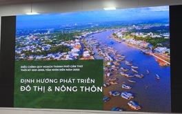 Điều chỉnh quy hoạch TP. Cần Thơ sau sáp nhập