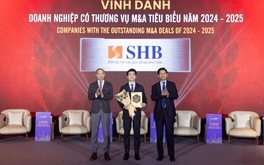 SHB được vinh danh “Doanh nghiệp có thương vụ M&A tiêu biểu năm 2024 - 2025”