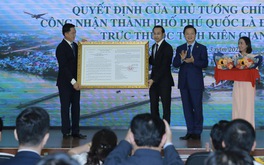 Phú Quốc sẽ trở thành điểm đến hấp dẫn, trung tâm kết nối khu vực và thế giới