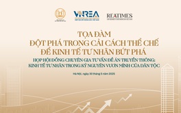 Ngày mai diễn ra Tọa đàm "Đột phá trong cải cách thể chế để kinh tế tư nhân bứt phá"