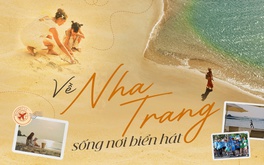 Về Nha Trang sống nơi biển hát