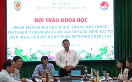 Sửa Luật Đất đai cần làm rõ khái niệm pháp lý nền tảng, không vì lợi ích riêng