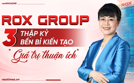 ROX Group và hành trình kiến tạo, lan toả giá trị thuận ích bền vững