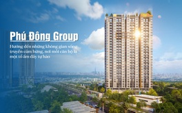 Phú Đông Group: Hướng đến những không gian sống truyền cảm hứng, nơi mỗi căn hộ là một tổ ấm đầy tự hào