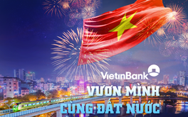 VietinBank - Vươn mình cùng đất nước
