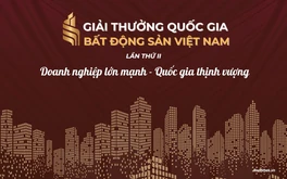 Giải thưởng Quốc gia Bất động sản Việt Nam lần thứ II: Định vị vai trò chiến lược của lĩnh vực bất động sản trong kỷ nguyên vươn mình