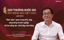 Giải thưởng Quốc gia Bất động sản Việt Nam lần thứ II: Sức nặng và những giá trị lan tỏa