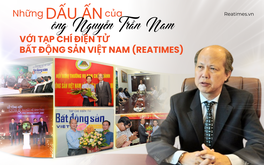 Những dấu ấn của ông Nguyễn Trần Nam với Tạp chí điện tử Bất động sản Việt Nam (Reatimes)