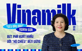 "Tiếng vang" của ngành sữa Việt và những bước tiên phong của Vinamilk