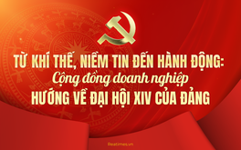 Tiếng "trống lệnh" Đại hội XIV và khí thế vươn mình của cộng đồng doanh nghiệp