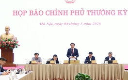 Họp báo Chính phủ thường kỳ tháng 2/2026: Nhiều vấn đề kinh tế được quan tâm
