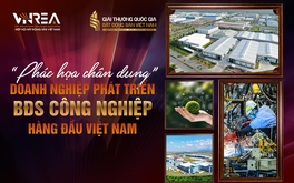 Định vị năng lực của doanh nghiệp phát triển bất động sản công nghiệp để tiến sâu vào chuỗi giá trị toàn cầu