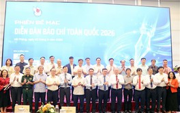 Hội Báo toàn quốc 2026: Kiến tạo nền báo chí chuyên nghiệp, hiện đại và nhân văn