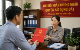 Từ giờ, 6 trường hợp sổ đỏ sẽ bị thu hồi theo quy định mới, người dân cần đặc biệt chú ý