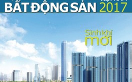 Ra mắt ấn phẩm “Thị trường Bất động sản Việt Nam 2017 - Sinh khí mới”