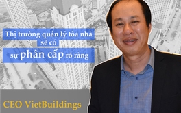 CEO VietBuildings: Rủi ro trong quản lý tòa nhà thảm khốc không kém tai nạn máy bay