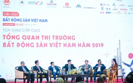 [VIDEO] Khai mạc diễn đàn bất động sản Việt Nam 2019 và Tọa đàm cấp cao