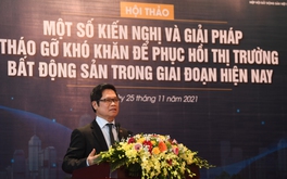 “Việt Nam cần xây dựng chiến lược quốc gia tầm nhìn dài hạn để phát triển thị trường bất động sản“