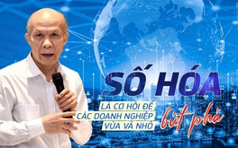 PGS. Đinh Trọng Thịnh: Số hóa là cơ hội để các doanh nghiệp vừa và nhỏ bứt phá