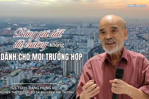 GS.TSKH. Đặng Hùng Võ: Không phải trường hợp nào cũng áp dụng giá đất thị trường