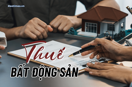 Đánh thuế mua bán bất động sản theo thời gian sở hữu: Cần lấp đầy những khoảng trống nào?