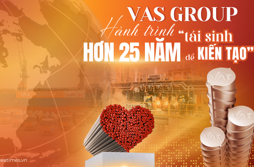 Từ "thép phế" đến "thép xanh": VAS Group và hành trình hơn 25 năm "tái sinh để kiến tạo"