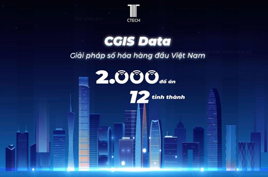 Hơn 2.000 đồ án cho 12 tỉnh thành: CGIS Data khẳng định vị thế giải pháp số hóa hàng đầu Việt Nam