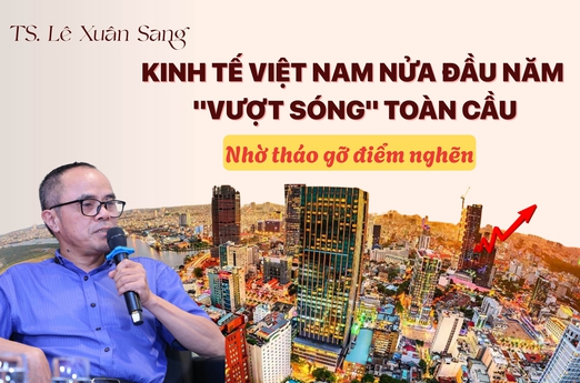 TS. Lê Xuân Sang: "Những quyết sách mang tính 'giải phóng nguồn lực' đã tạo sức bật mới cho nền kinh tế"