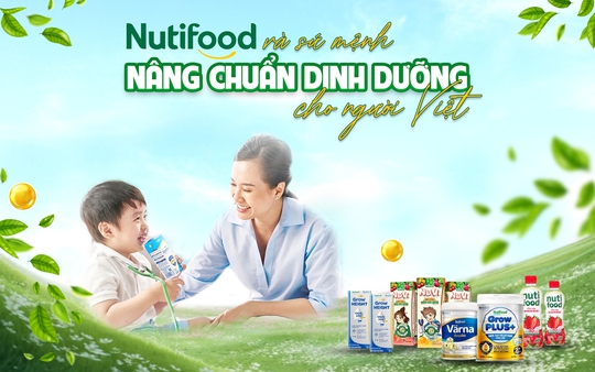 "Khát vọng kép" của Nutifood: Khi lý tưởng dân tộc song hành với tầm nhìn toàn cầu