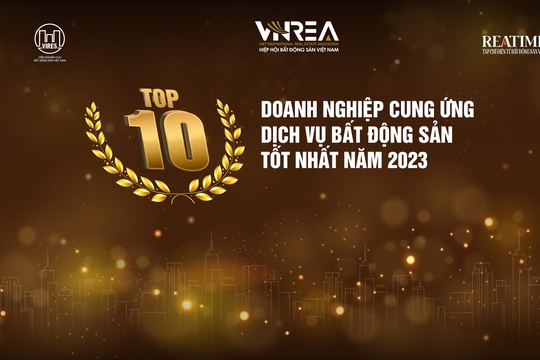Top 10 Doanh nghiệp cung ứng dịch vụ bất động sản tốt nhất năm 2023
