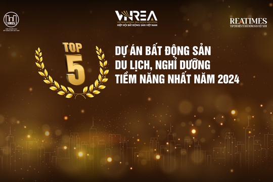 Top 5 Dự án bất động sản du lịch, nghỉ dưỡng tiềm năng nhất năm 2024