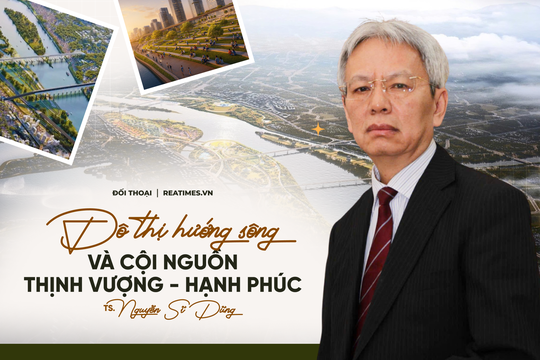 TS. Nguyễn Sĩ Dũng: Sông Hồng - "dòng sông của hạnh phúc và thịnh vượng"
