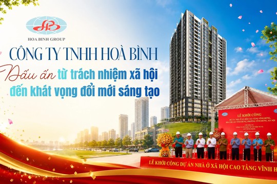 Công ty TNHH Hòa Bình: Dấu ấn từ trách nhiệm xã hội đến khát vọng đổi mới sáng tạo