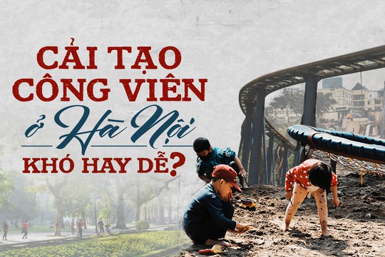 Xóa bỏ nghịch lý công viên: Cần mở lối tư duy!
