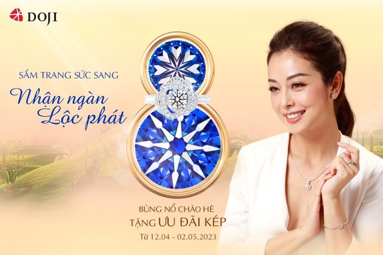 Cùng DOJI sắm trang sức sang – nhận ngàn lộc phát: Ngập tràn ưu đãi tới 30%