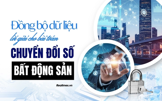 Số hóa bất động sản - Bài 3: Vén màn sương mù dữ liệu