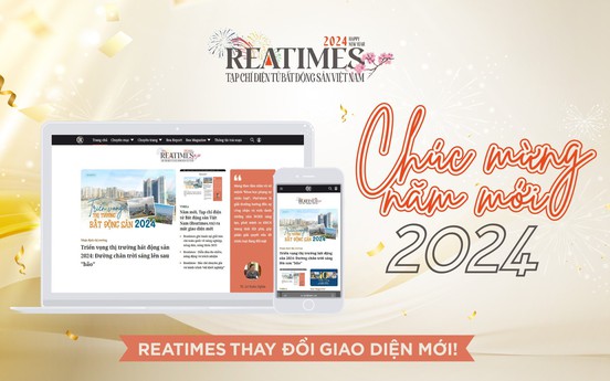 Năm mới, Tạp chí điện tử Bất động sản Việt Nam (Reatimes.vn) ra mắt giao diện mới