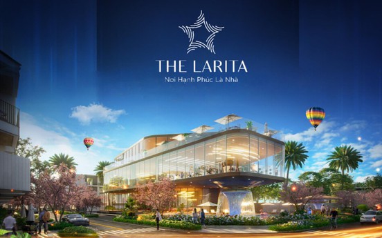 Long An: Xuân Thảo đổi tên dự án thành The Larita sau một năm chào bán không thành công