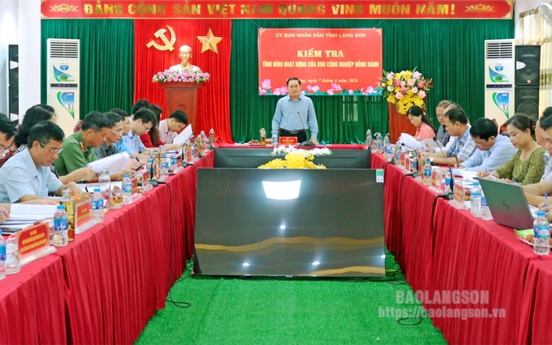 Lạng Sơn: Lãnh đạo tỉnh kiểm tra tình hình hoạt động tại Khu công nghiệp Đồng Bành