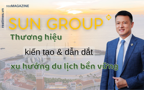 Sun Group - Hành trình nâng tầm vị thế du lịch Việt